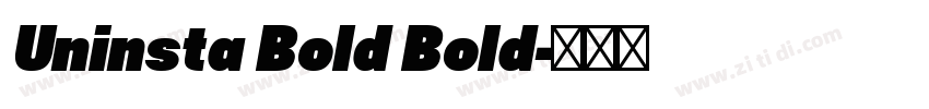 Uninsta Bold Bold字体转换